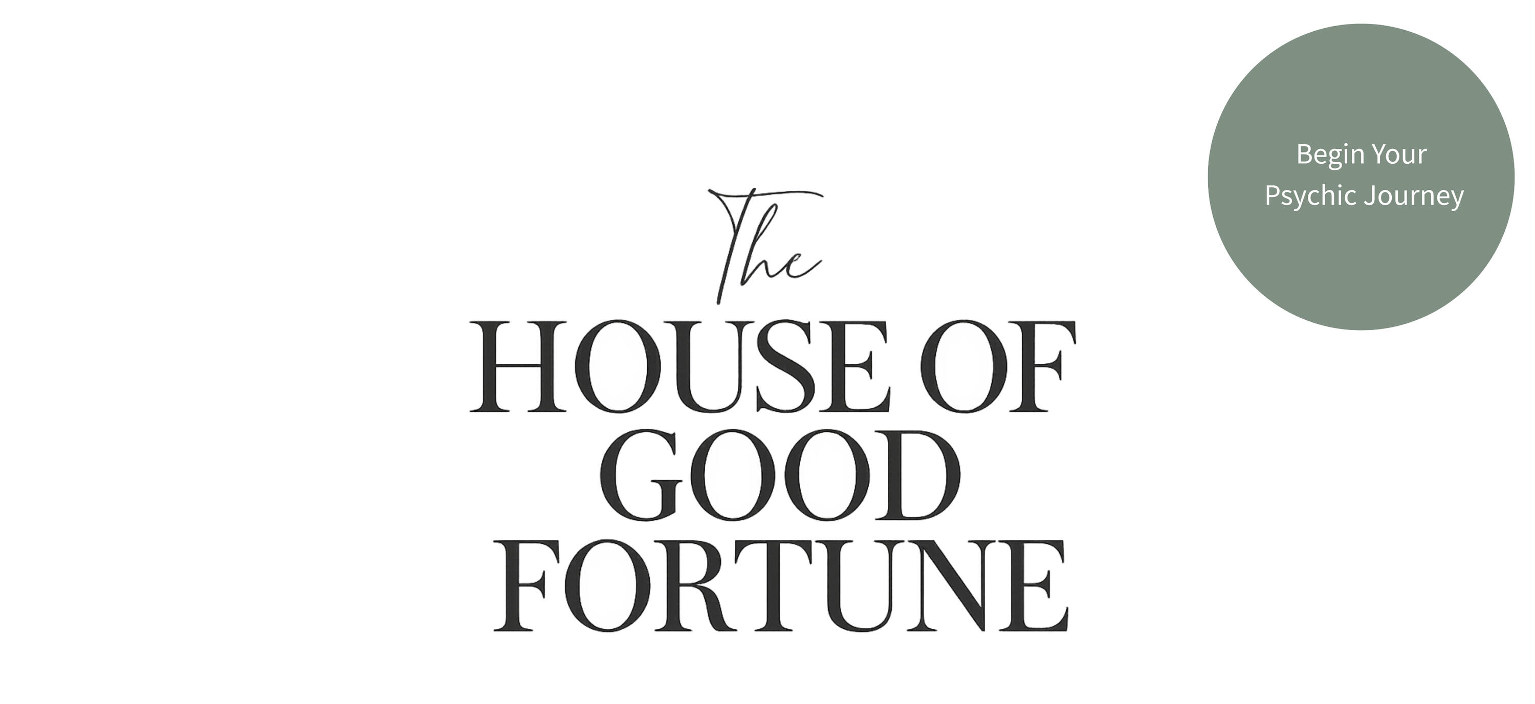 The House of Good Fortune logo with a call to action button